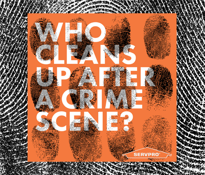 Fingerprints asking "Who Cleans Up After a Crime Scene?"